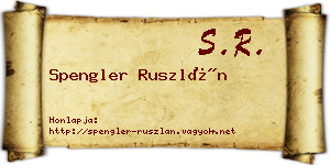 Spengler Ruszlán névjegykártya